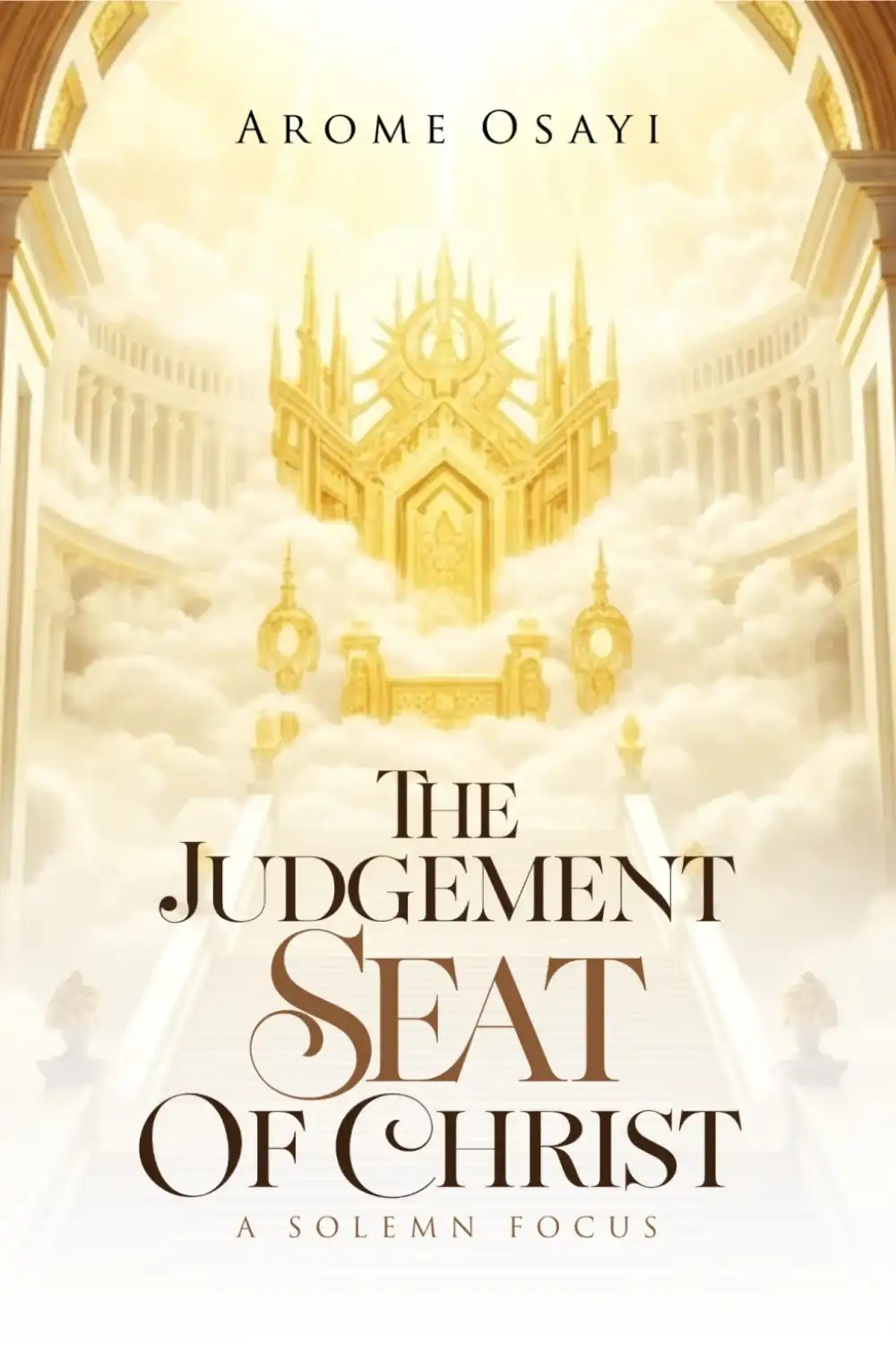 The Judgment Seat of Christ: A Solemn Focus
